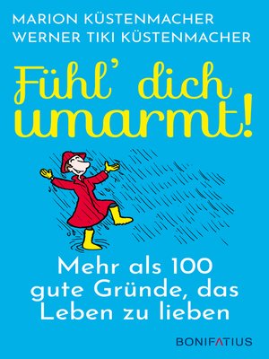 cover image of Fühl´ Dich umarmt!